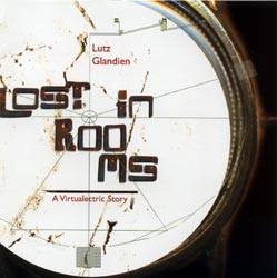 Glandien, Lutz: Lost in Rooms (Recommended Records)