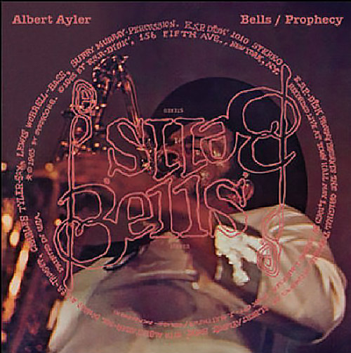 Ayler, Albert: Bells/Prophecy: Expanded Edition [2 CDs] (ESP-Disk)
