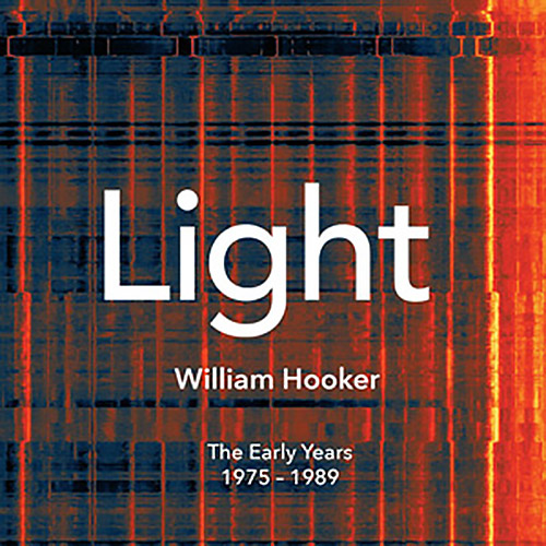 Hooker, William: Light (1975 - 1989) [4 CD Box Set] (NoBusiness)