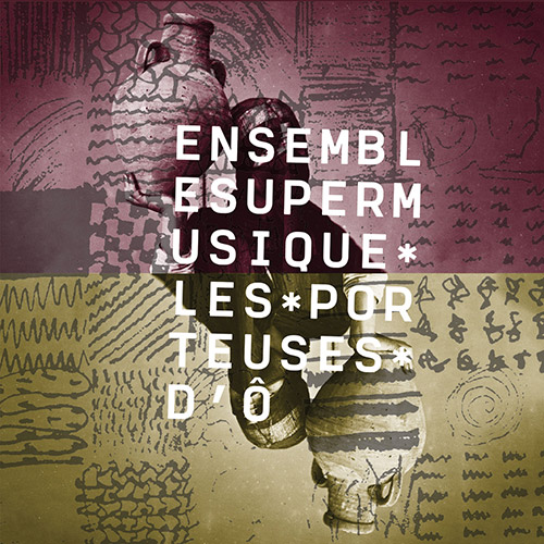 Ensemble SuperMusique: Les porteuses d'O (Ambiances Magnetiques)