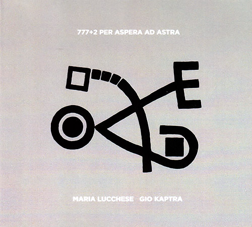 Lucchese / Kaptra: 777+2 Per Aspera ad Astra (Creative Sources)
