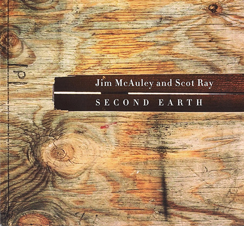 McAuley, Jim / Scot Ray: Second Earth (Long Song Records)