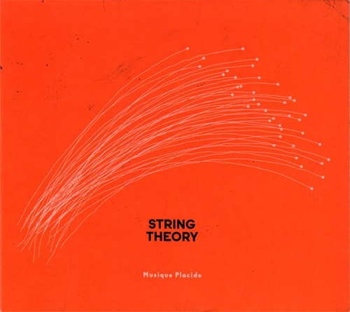 String Theory: Musique Placide (Creative Sources)