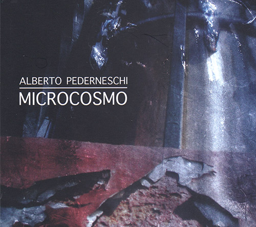 Pederneschi, Alberto: Microcosmo (FMR)