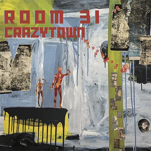 Room 31: Crazy Town (Positive Elevation / 577 Records)