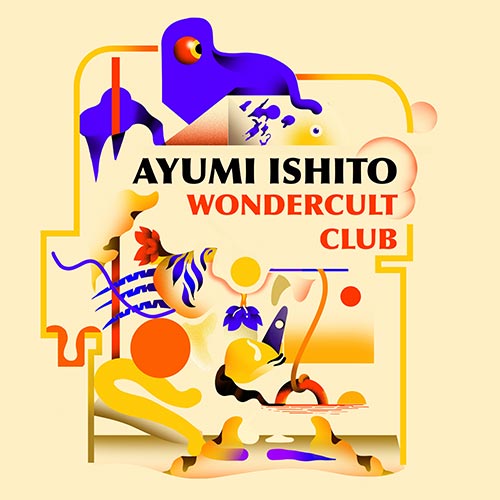 Ishito, Ayumi: Wondercult Club (577 Records)