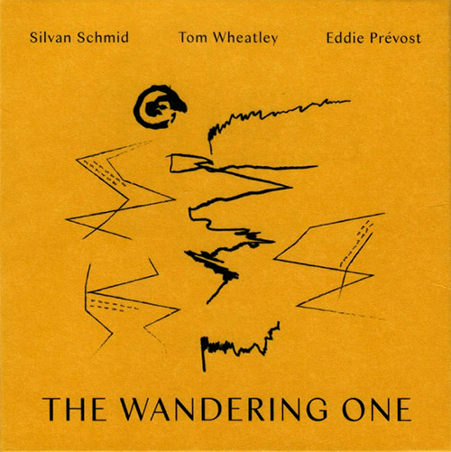 Schmid, Silvan / Tom Wheatley / Eddie Prevost: The Wandering One - High Laver Levitation Volume 2 (Matchless)