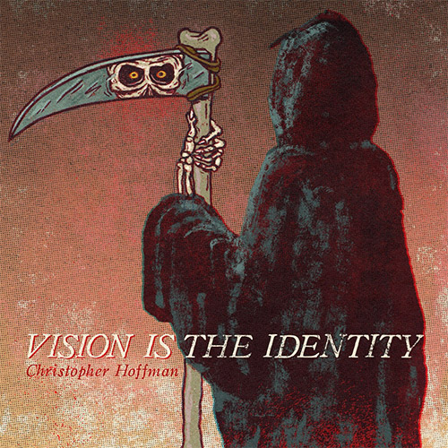 Hoffman, Christopher (feat. Henry Threadgill / Anna Webber): Vision Is The Identity [VINYL] (Out Of Your Head Records)