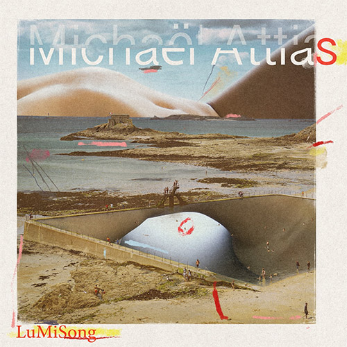 Attias, Michael (Attias / Leibson / Pavolka / Ferber / Hoffman): Quartet Music Vol. I: LuMiSong [VIN (Out Of Your Head Records)