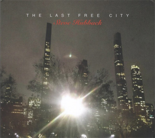 Hubback, Steve  : The Last Free City (FMR)