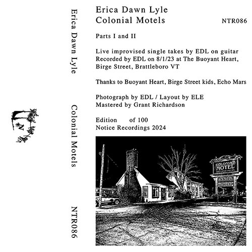 Lyle, Erica Dawn : Colonial Motels [CASSETTE + DOWNLOAD] (Notice Recordings)