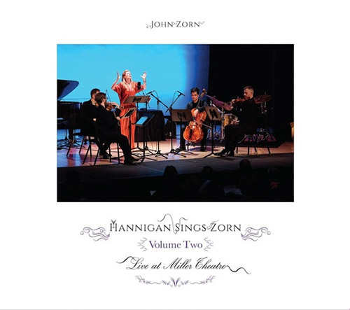 Zorn, John: Hannigan Sings Zorn Volume Two - Archival Series (Tzadik)