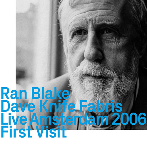 Blake, Ran / Dave Knife Fabris: Live Amsterdam 2006, First Visit [CD + POSTCARDS] (ezz-thetics by Hat Hut Records Ltd)