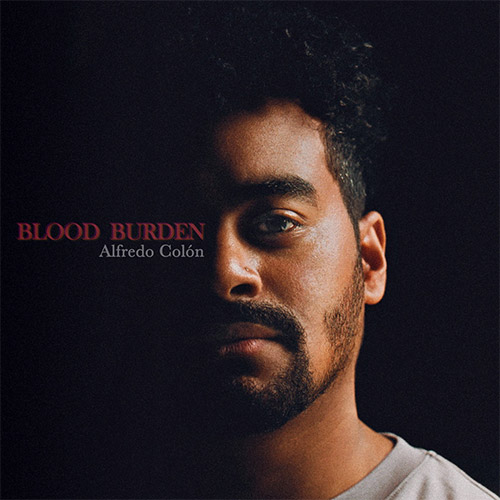 Colon, Alfredo (Colon / Korten / Williams / Parks): Blood Burden (Out Of Your Head Records)