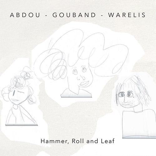 Abdou / Gouband / Warelis: Hammer, Roll and Leaf (Relative Pitch)