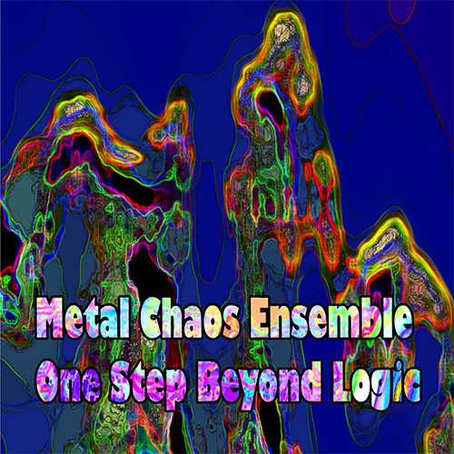 Metal Chaos Ensemble: One Step Beyond Logic (Evil Clown)