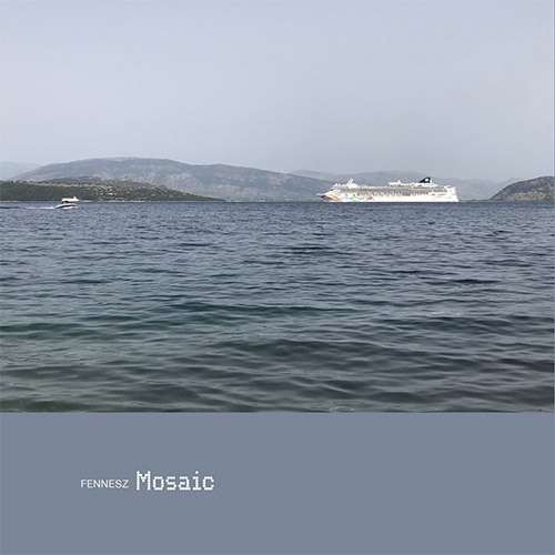 Fennesz: Mosaic (Touch)