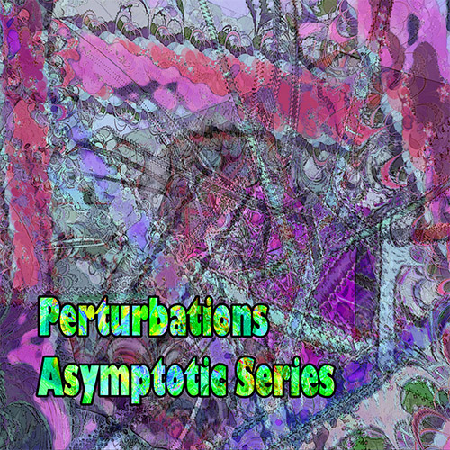 Perturbations: Asymptotic Series (Evil Clown)