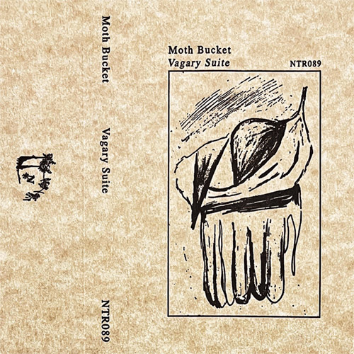 Moth Bucket (Sims / Searfoss / Dorsey): Vagary Suite [CASSETTE + DOWNLOAD] (Notice Recordings)