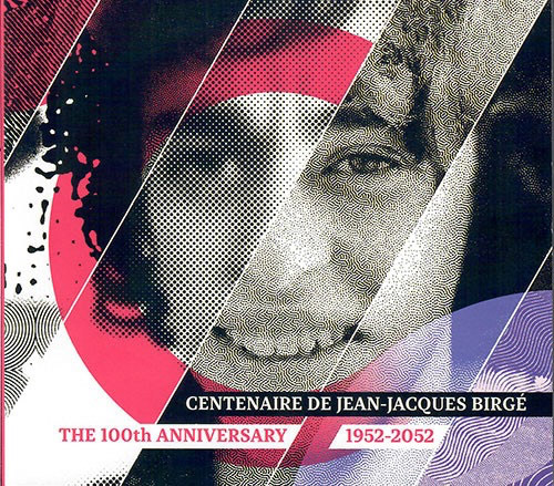 Birge, Jean-Jacques : Centenaire De Jean-Jacques Birge - The 100th Anniversary (1952 - 2052) (GRRR)