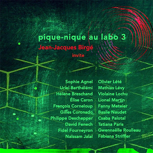 Birge, Jean-Jacques: Pique-nique Au Labo 3 (GRRR)