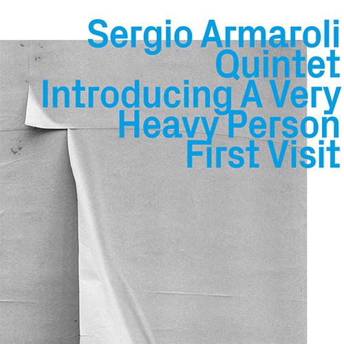 Sergio Armaroli Quintet (Armaroli / Sharp / Piccolo / Edwards / Sanders): Introducing A Very Heavy P (ezz-thetics by Hat Hut Records Ltd)