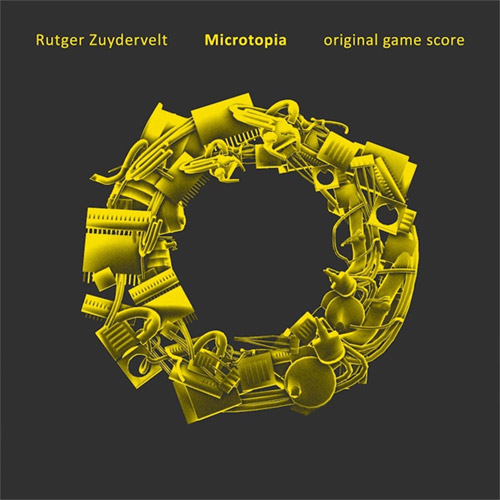 Zuydervelt, Rutger: Microtopia (Original Game Score) (Machinefabriek)