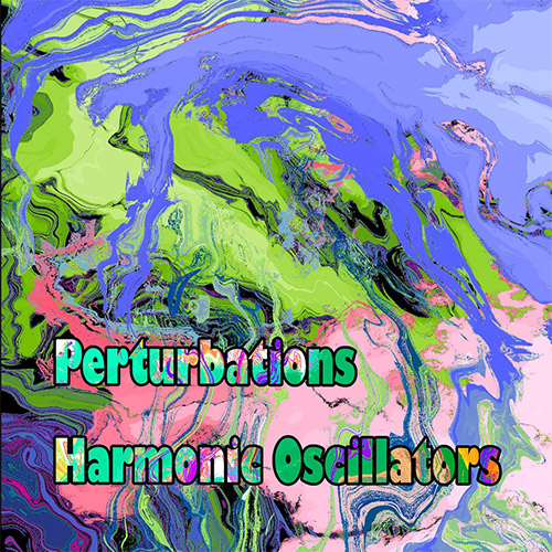 Perturbations: Harmonic Oscillators (Evil Clown)