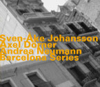 Johansson, Sven-Ake / Doerner, Axel / Neumann, Andrea : Barcelona Series
