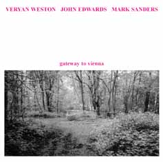 Weston, Veryan / Edwards, John / Sanders, Mark: Gateway to Vienna [2 CDs] (Emanem)