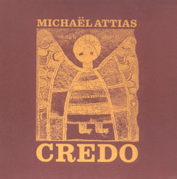 Attias, Michael: Credo