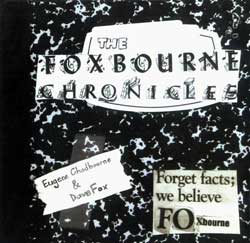 Chadbourne, Eugene / Fox, Dave: The Foxbourne Chronicles