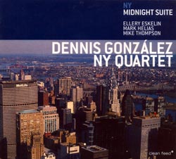 Gonzalez, Dennis NY Quartet: NY Midnight Suite (Clean Feed)