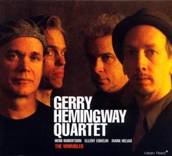 Hemingway Quartet, Gerry : The Whimbler (Clean Feed)
