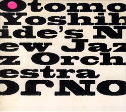 ONJO: Otomo Yoshihide's New Jazz Orchestra: ONJO (Doubtmusic)