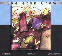 Skeleton Crew: Learn to Talk and Country of Blinds [2 CDs] (Recommended Records)