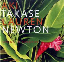 Takase, Aki / Newton, Lauren: Spring in Bangkok (Intakt)