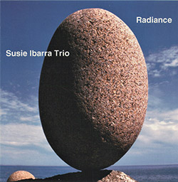 Ibarra, Susie Trio: Radiance