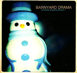 Barnyard Drama: Christmas Singalong Volume 7