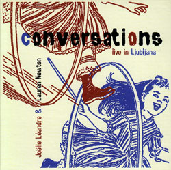 Leandre, Joelle & Lauren Newton: Conversations live in Ljubljana (Not Two)