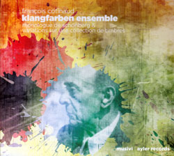 Cotinaud, Francois Klangfarben Ensemble : Monologue de Schoenberg [CD + DVD]