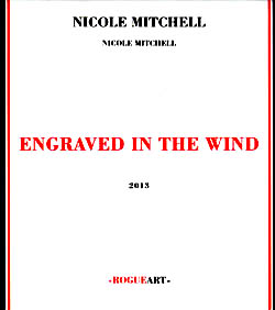 Mitchell, Nicole: Engraved in the Wind (RogueArt)