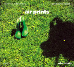 Cappozzo, Jean-Luc & Geraldine Keller: Air Prints (Ayler)