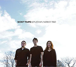 Moritz, Jonathan Trio: Secret Tempo (Hot Cup Records)