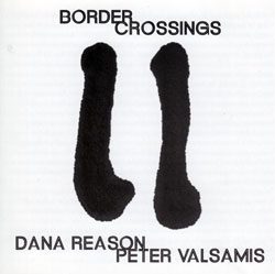 Reason, Dana / Peter Valsamis: Border Crossings (Red Toucan)