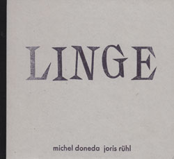 Doneda, Michel / Joris Ruhl: Linge