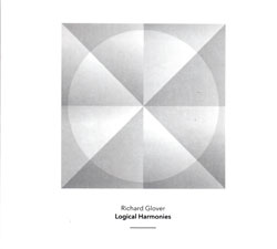 Glover, Richard: Logical Harmonies