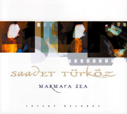 Turkoz, Saadet: Marmara Sea (Intakt)