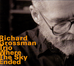 Grossman, Richard: Where The Sky Ended (Hatology)