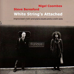 Coombes, Nigel / Steve Beresford: White String's Attached (1979) (Emanem)